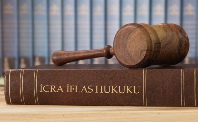  İcra ve İflas Hukuku